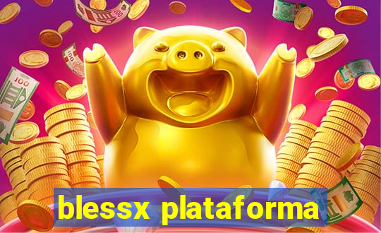 blessx plataforma